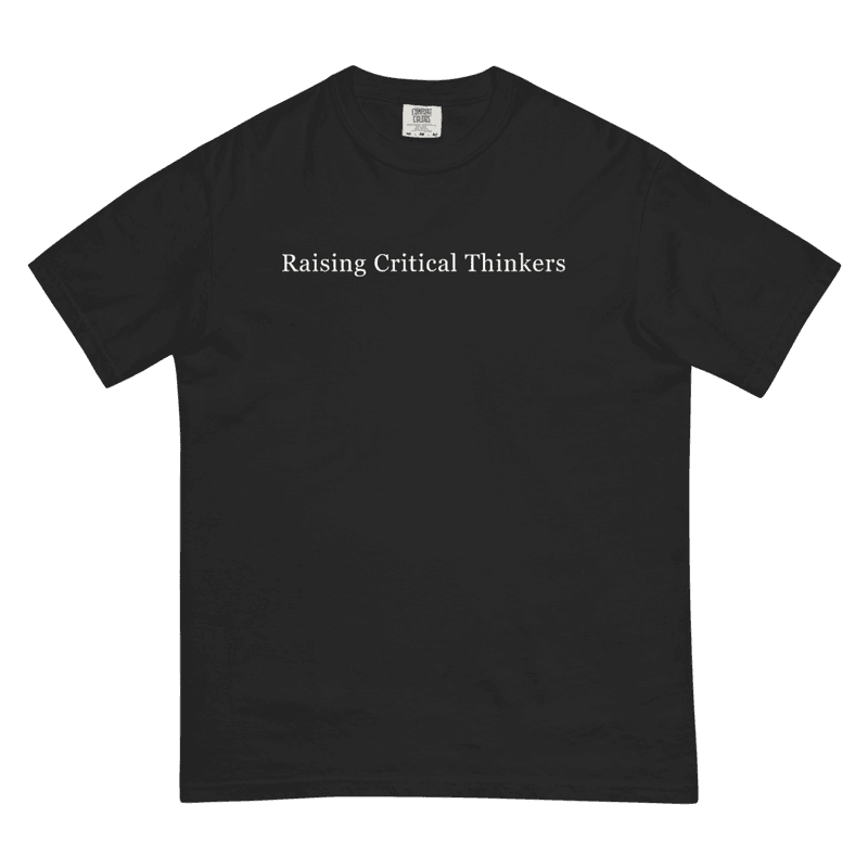 Raising Critical Thinkers- Comfort Color Tee / Black / S mockup 1