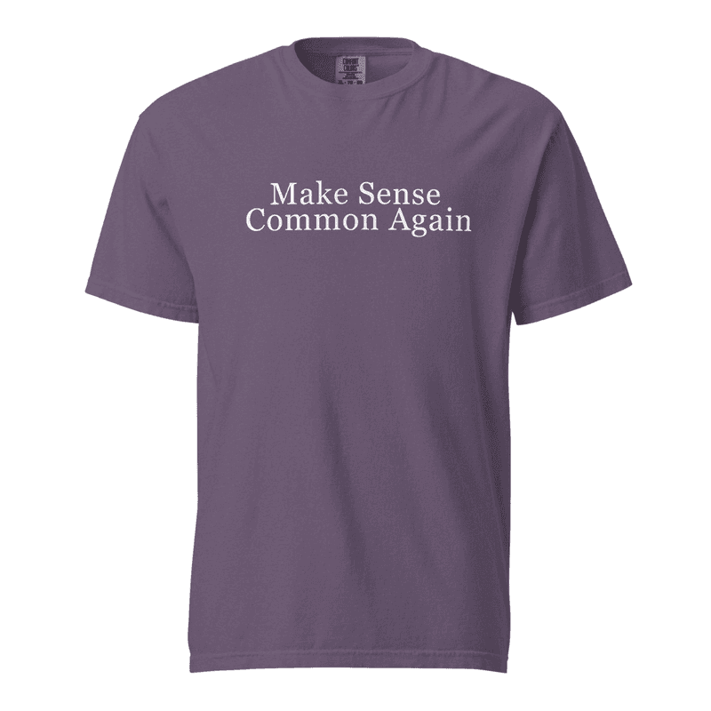 Make Sense Common Again - Comfort Colors Tee thumbnail